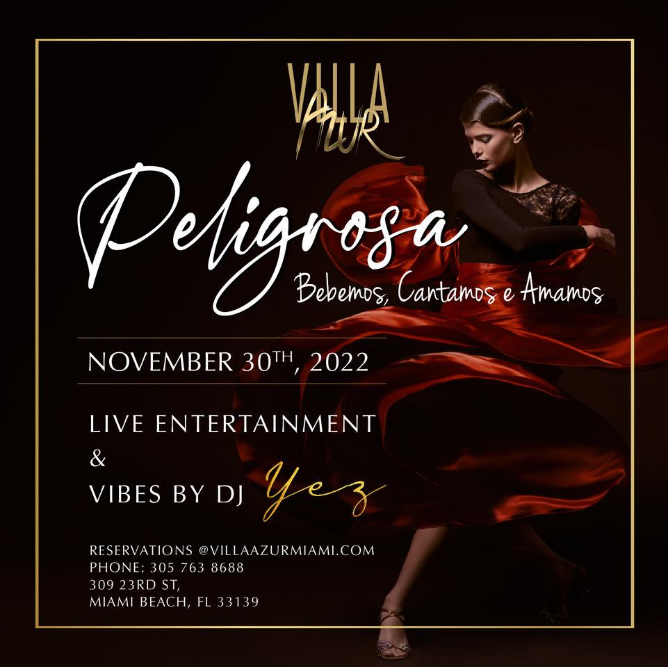 Experience Peligrosa Every Wednesday at Villa Azur Miami Beach