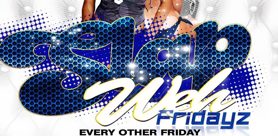 Slap Weh Fridayz