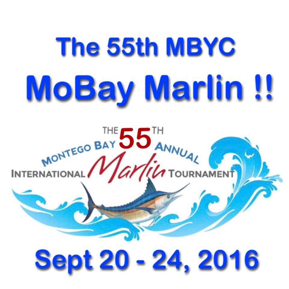 55th Montego Bay Yacht Club International Marlin Tournament