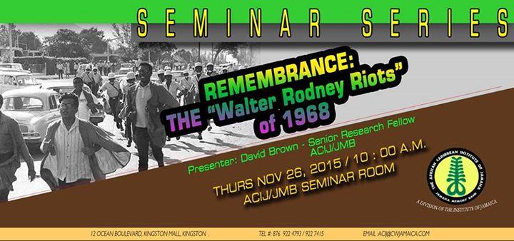 Remembrance: The "Walter Rodney Riots" of 1968
