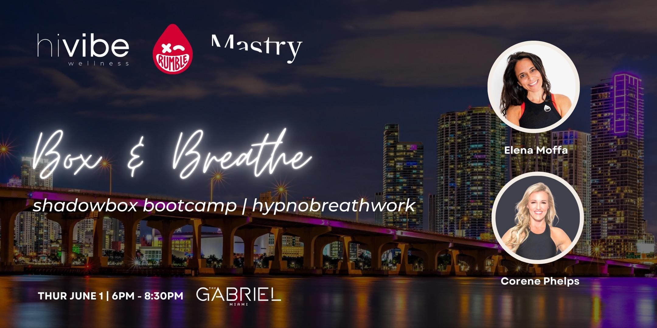 Boxing and Breathwork with Hi Vibe Wellness at The Gabriel Miami Downtown